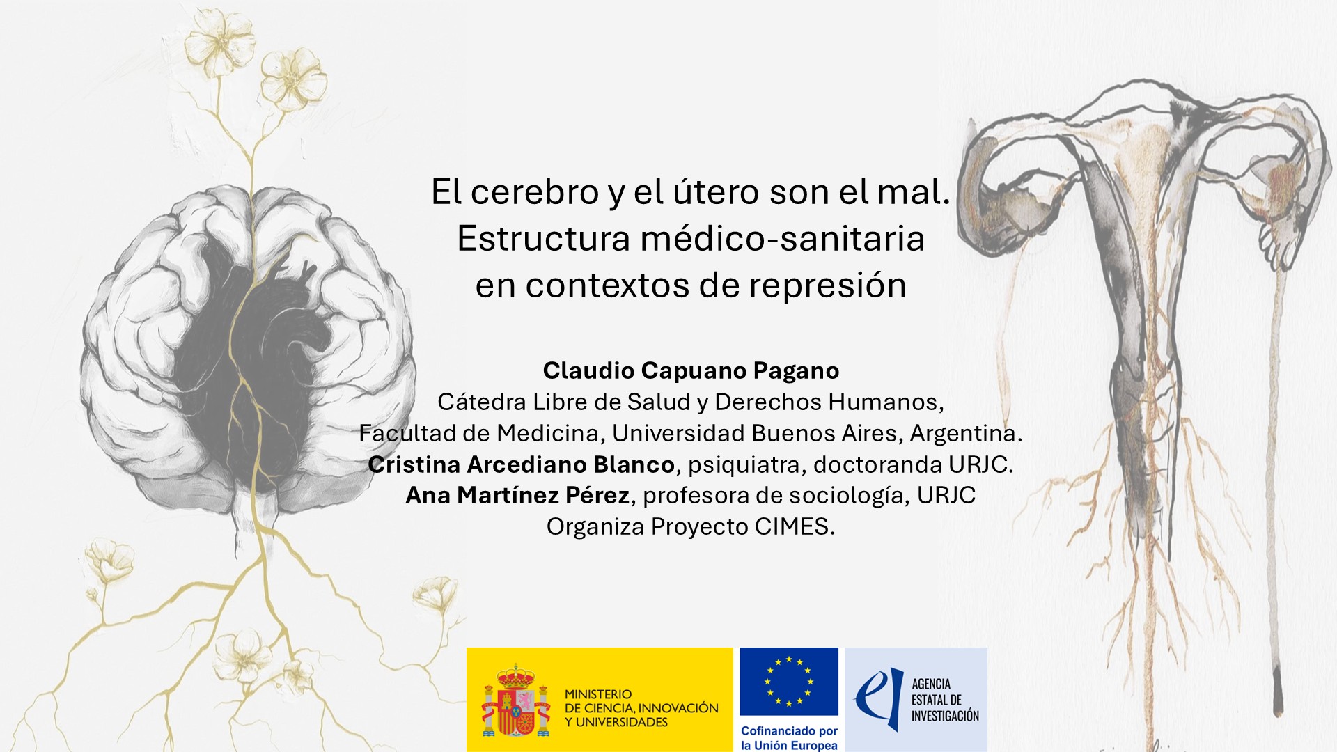 Proyecto Cimes - El cerebro y el utero son el mal